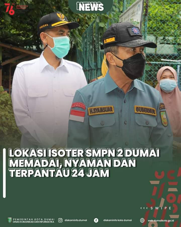 Wali kota: Lokasi Isoter SMPN 2 Dumai Memadai,Nyaman dan Terpantau 24 Jam