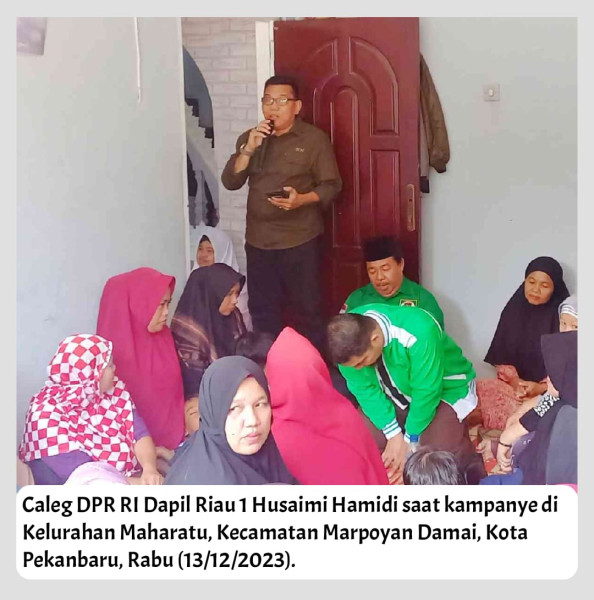 Politik Uang Tidak Mendidik, Husaimi Hamidi Caleg DPR RI Minta Masyarakat Pilihlah Wakil Rakyat Bukan Wakil Duit