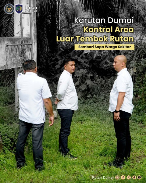 Karutan Dumai Kontrol Area Luar Tembok Rutan Sembari Sapa Warga Sekitar