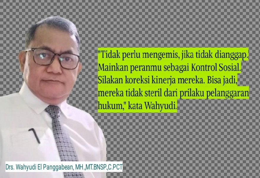Jangan Jadikan Profesi Wartawan Sebagai Sarana Mengeluh & Mengemis