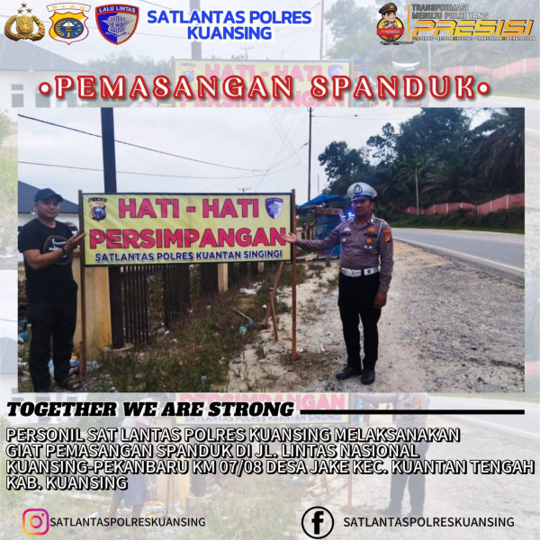 Sat Lantas Polres Kuansing Pasang Spanduk Himbauan di Lokasi Rawan Lakalantas